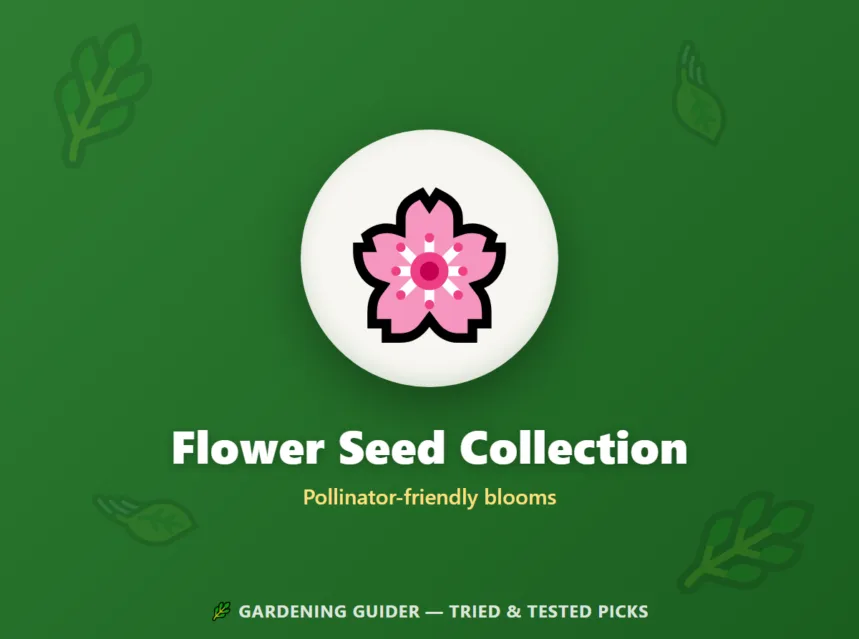 Flower Seed Collection — Gardening Guider researched pick