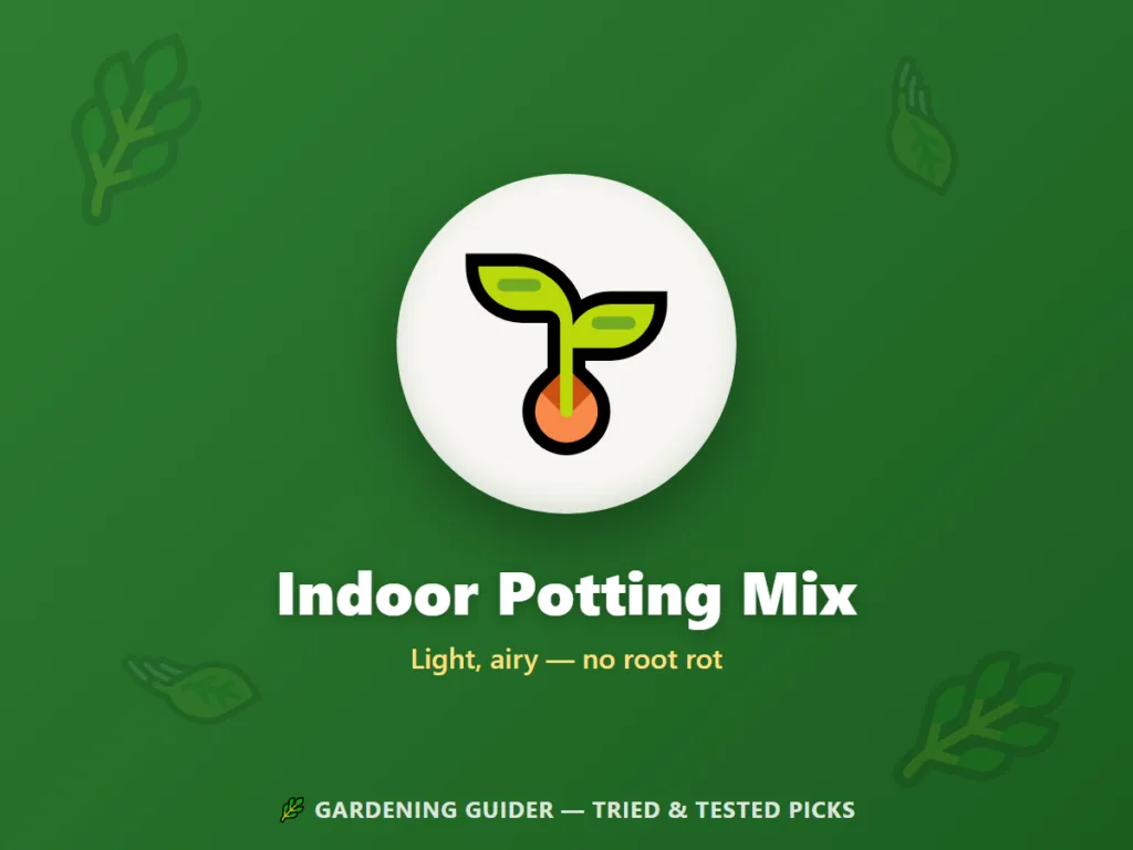 Indoor Potting Mix — Gardening Guider researched pick