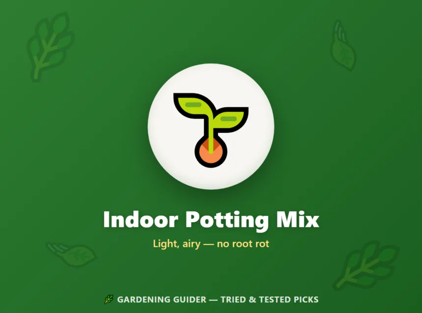 Indoor Potting Mix — Gardening Guider researched pick