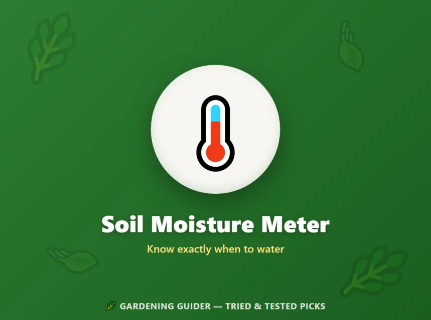Soil Moisture Meter — Gardening Guider researched pick
