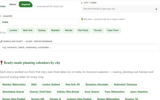 The Planting Calendar tells you exactly when to sow, transplant and harvest every crop — matched to your country and climate, month by month.